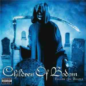 Children Of Bodom - Follow The Reaper