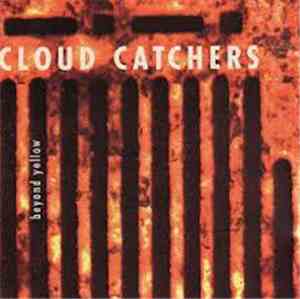 Cloud Catchers - Beyond Yellow