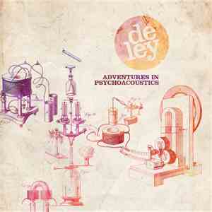 Deley - Adventures in Psychoacoustics