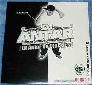 DJ Antar - Dj Antar Vs Classics (Round 1)