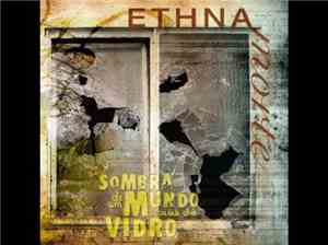 Ethnamorte - Sombra De Um Mundo Atras De Vidro