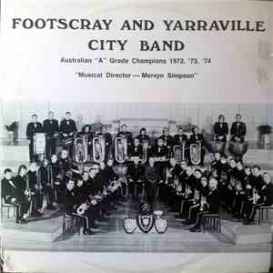 Footscray And Yarraville City Band - Australian A Grade Champions 1972, '73, '74