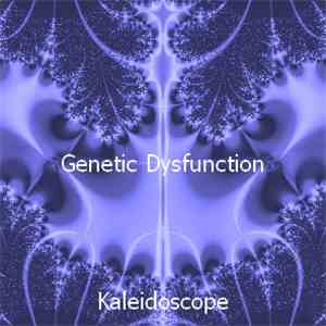 Genetic Dysfunction - Kaleidoscope (Live Improvisation)