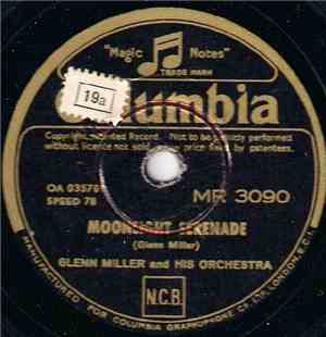 Glenn Miller And His Orchestra - Moonlight Serenade