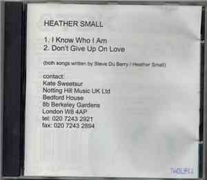 Heather Small - I Know Who I Am / Don't Give Up On Love
