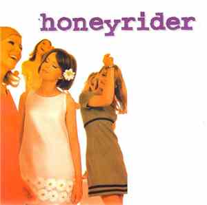 Honeyrider - Summer's Almost Gone