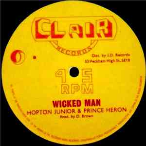 Hopton Junior & Prince Heron - Wondering Disco / Wicked Man