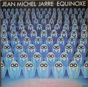Jean Michel Jarre - Equinoxe