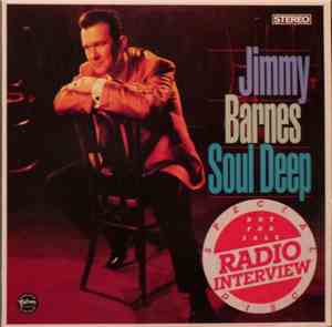 Jimmy Barnes - Jimmy Barnes Interview - Soul Deep