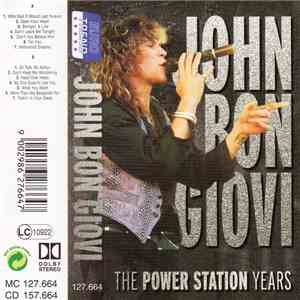 John Bon Giovi - The Power Station Years