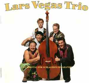 Lars Vegas Trio - På Korståg För Schlagerns Bevarande