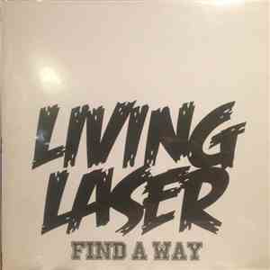 Living Laser - Find A Way