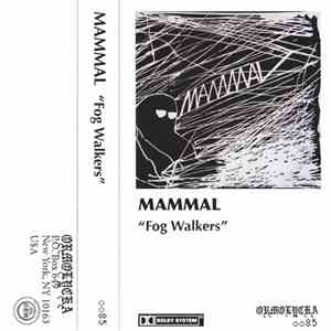 Mammal  - Fog Walkers