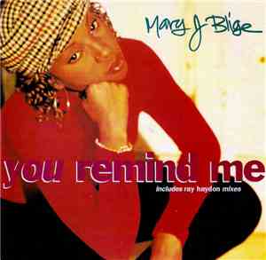 Mary J. Blige - You Remind Me