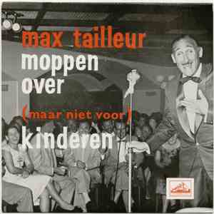 Max Tailleur - Moppen Over (Maar Niet Vóór) Kinderen