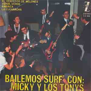 Micky Y Los Tonys - Bailemos Surf' Con: Micky Y Los Tonys
