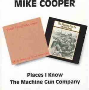 Mike Cooper - Places I Know / The Machine Gun Company