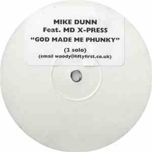Mike Dunn Feat MD Express - God Made Me Phunky