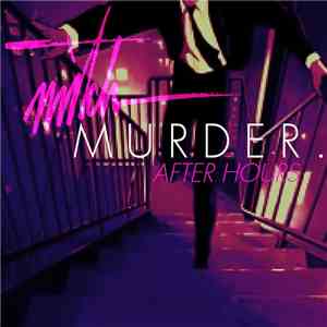 Mitch Murder - After Hours