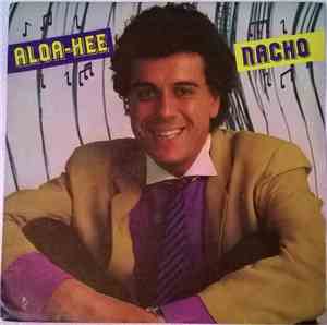 Nacho - Aloa-Hee