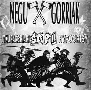Negu Gorriak - Itxurakeriari Stop Hypocrisy