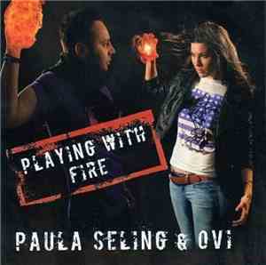 Paula Seling & Ovi - Playing With Fire