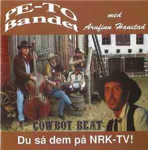 Pe-To Bandet Med Arnfinn Hanstad - Cowboy Beat