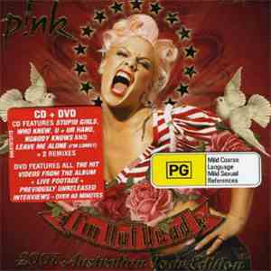 P!NK - I'm Not Dead (2007 Australian Tour Edition)