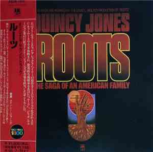 Quincy Jones - Roots (The Saga Of An American Family)