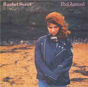 Rachel Sweet - Fool Around