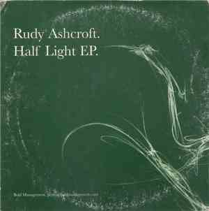 Rudy Ashcroft - Half Light EP.