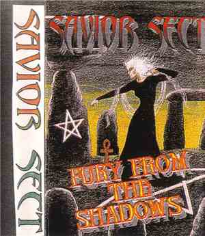 Savior Sect - Fury From The Shadows