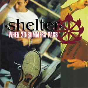 Shelter  - When 20 Summers Pass