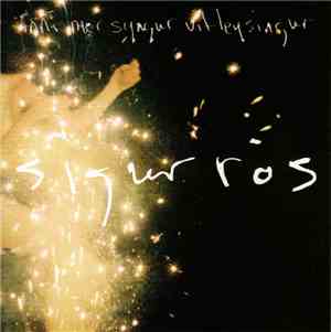 Sigur Rós - Inní Mér Syngur Vitleysingur