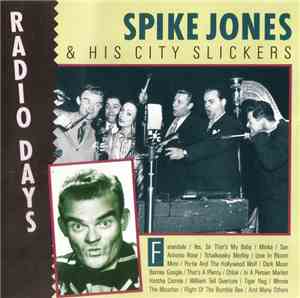 Spike Jones & His City Slickers - Radio Days