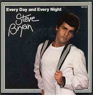 Steve Bryan - Every Day And Every Night
