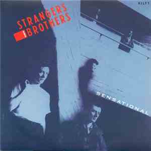 Strangers And Brothers - Sensational