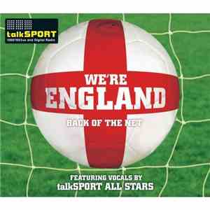 The TalkSport Allstars - We're England (Tom Hark)