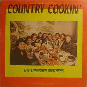 The Thrasher Brothers - Country Cookin'
