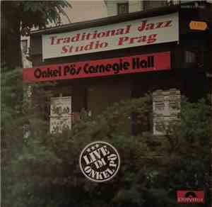 Traditional Jazz Studio Prag - Live Im Onkel Pö