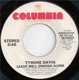 Tyrone Davis - Leave Well Enough Alone