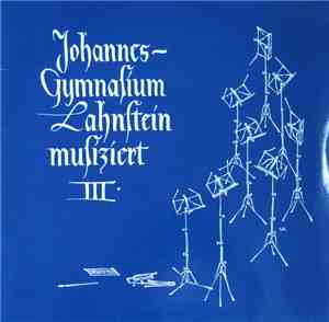 Various - Johannes-Gymnasium Lahnstein Musiziert III