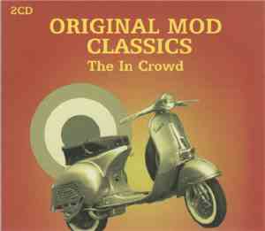 Various - Original Mod Classics The In Crowd