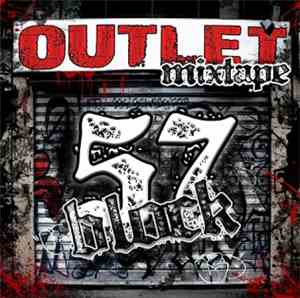 57 Block - Outlet Mixtape