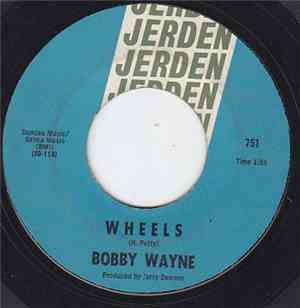 Bobby Wayne - Wheels / Moonshine