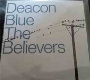 Deacon Blue - The Believers