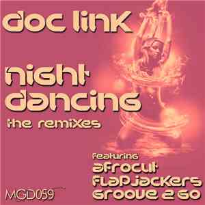 Doc Link - Night Dancing (The Remixes)