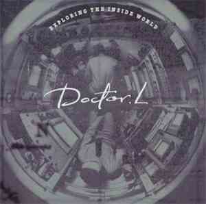 Doctor.L - Exploring The Inside World