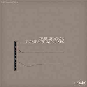 Dublicator - Compact Impulses