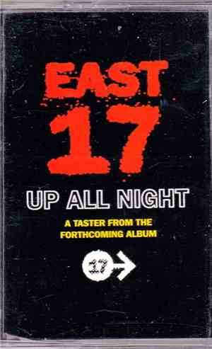 East 17 - Up All Night
